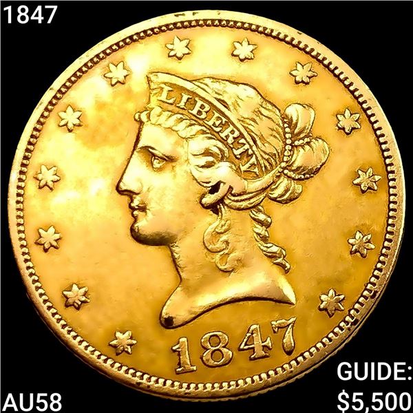 1847 $10 Gold Eagle CHOICE AU