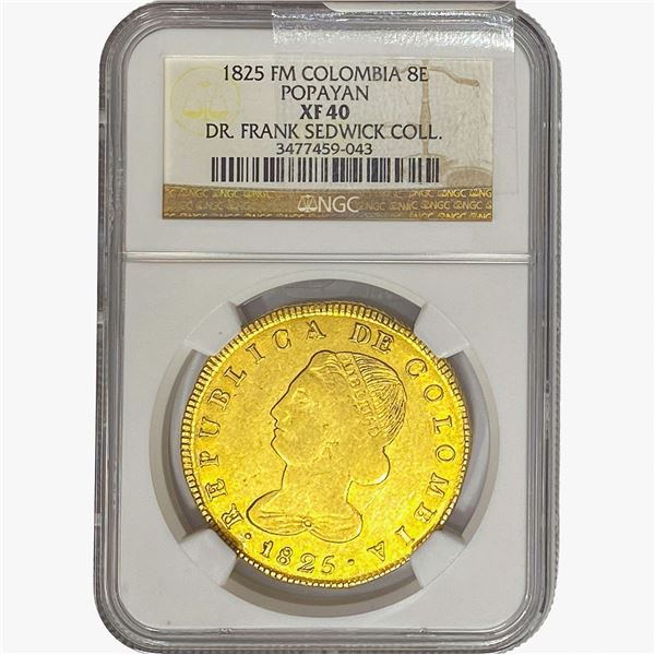 1825 FM Colombia 8E Popayan Gold NGC XF40