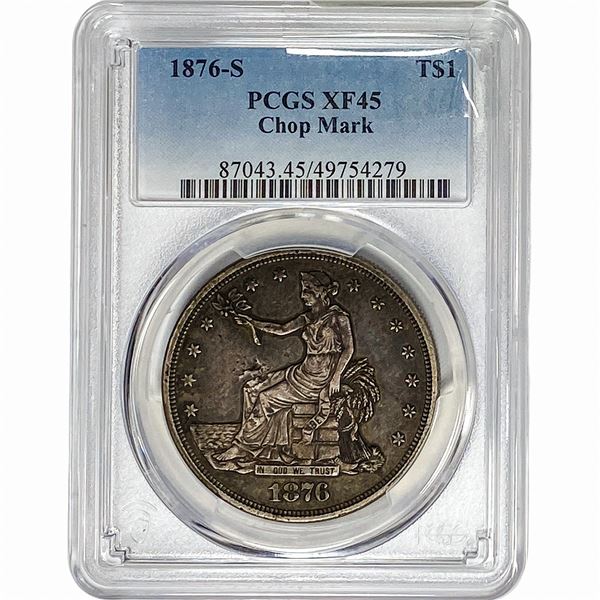 1876-S Silver Trade Dollar PCGS XF45 Chopmark