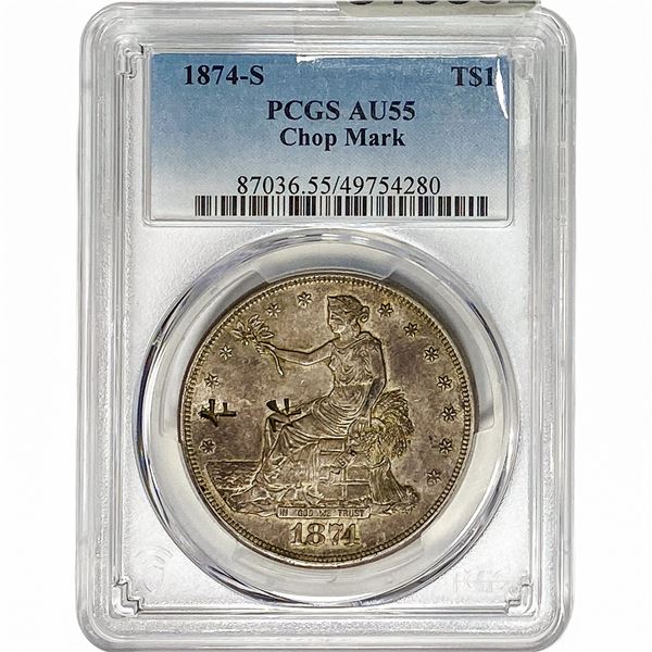 1874-S Silver Trade Dollar PCGS AU55 Chopmark