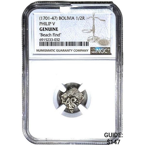 [1701-47] Bolivia Philip V 1/2R Beach Find NGC GENUINE