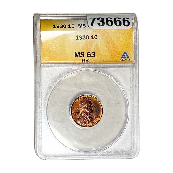 1930 Wheat Cent ANACS MS63 RB
