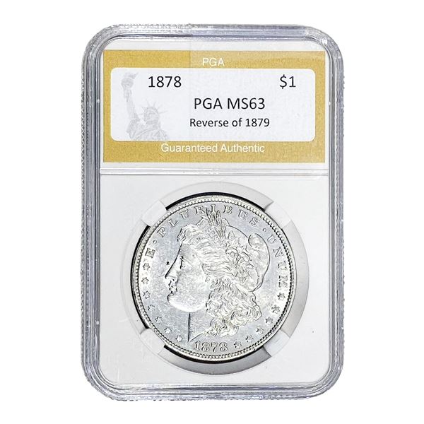 1878 Morgan Silver Dollar PGA MS63 Reverse of 1879