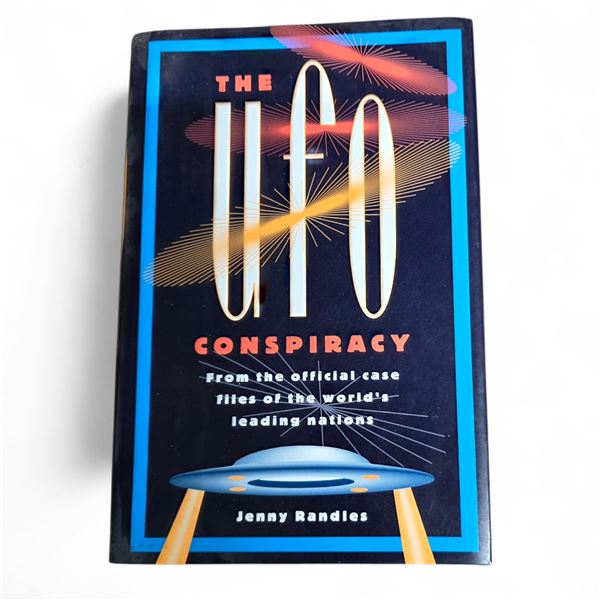 "The UFO Conspiracy: From Official Case Files of The Worlds Leading Nations" - By Jenny Randles