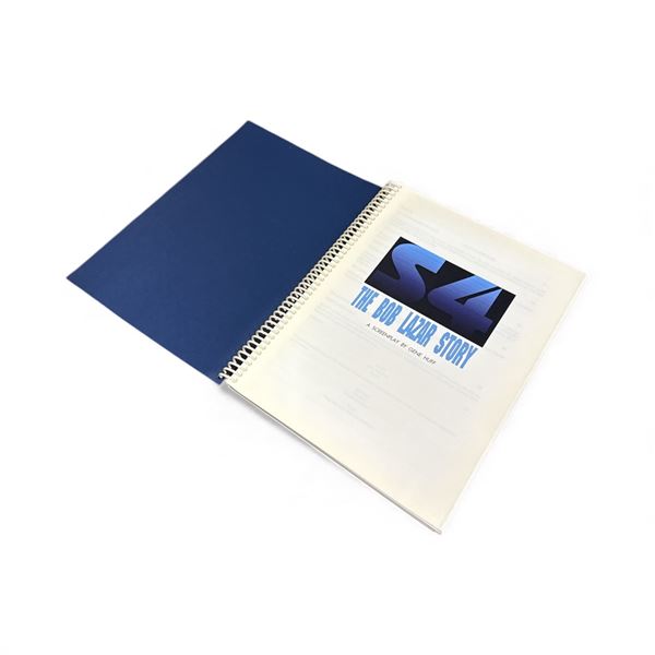 S4: The Bob Lazar Story - Original Script - A Screenplay by Gene Huff