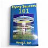 Image 1 : "Flying Saucers 101: Everything You Need To Know About UFO's" - By Harold E. Burt