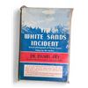 Image 5 : "The White Sands Incident" - By Dr. Daniel Fry - (1966) - Vintage - In Protective Sleeve