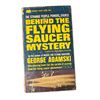 Image 1 : "Behind The Flying Saucer Mystery" - By George Adamski (1967) - Vintage - In Protective Sleeve