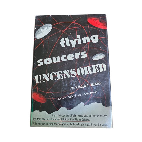 "Flying Saucers Uncensored" - 1955 First Edition - By Harold T. Wilkins