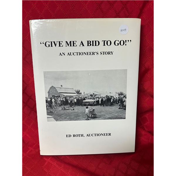 Signed Copy of  Give Me a Bid to Go  by Ed Roth