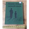 Image 1 : History Book - Prairie Trails and Pioneer Tales - Limerick.