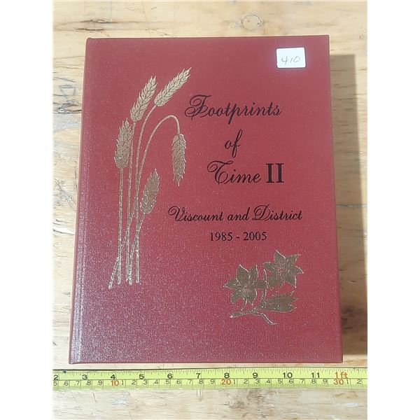 History Book - Foot Prints of Time II - Viscount and District 1985-2005.