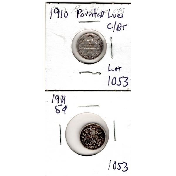 1053.  1910 5 CENT POINTED LEAVES AND 1911 FIVE CENT SILVER