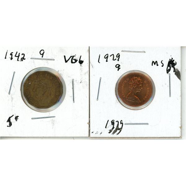 1942 Canada 5 Cents VG -6 and 1979 Canada One Cent MS.