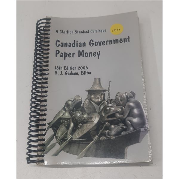 2006 Canadian Government Paper Money Charlton Catalogue