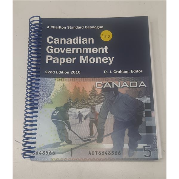 2010 Canadian Government Paper Money Charlton Catalogue