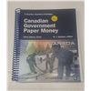 2010 Canadian Government Paper Money Charlton Catalogue