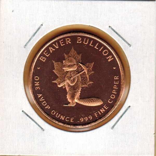 1 OUNCE COPPER -  .999 FINE - BEAVER BULLION - MAGDALEN ISLAND