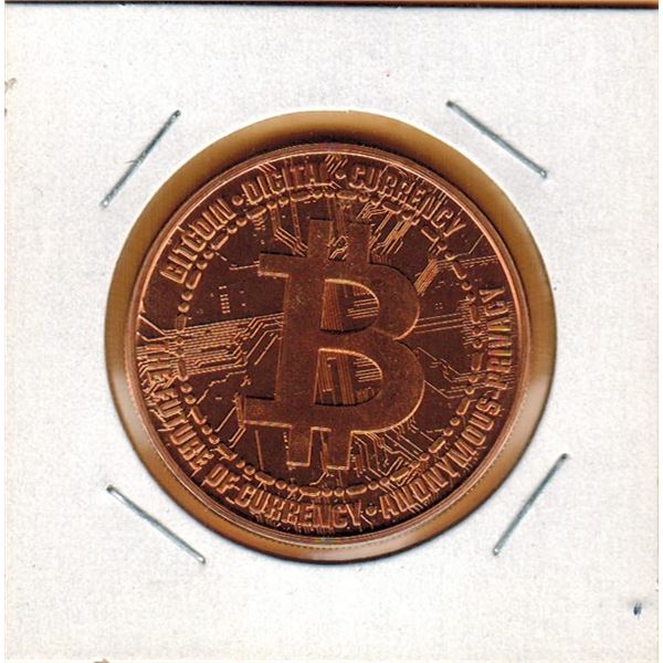 1 OUNCE COPPER -  .999 FINE - BITCOIN- DIGITAL CURRENCY