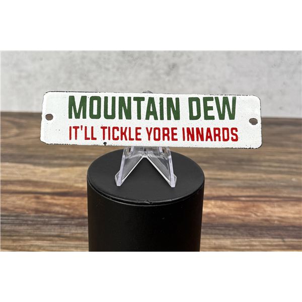 Mountain Dew Porcelain Door Push Sign