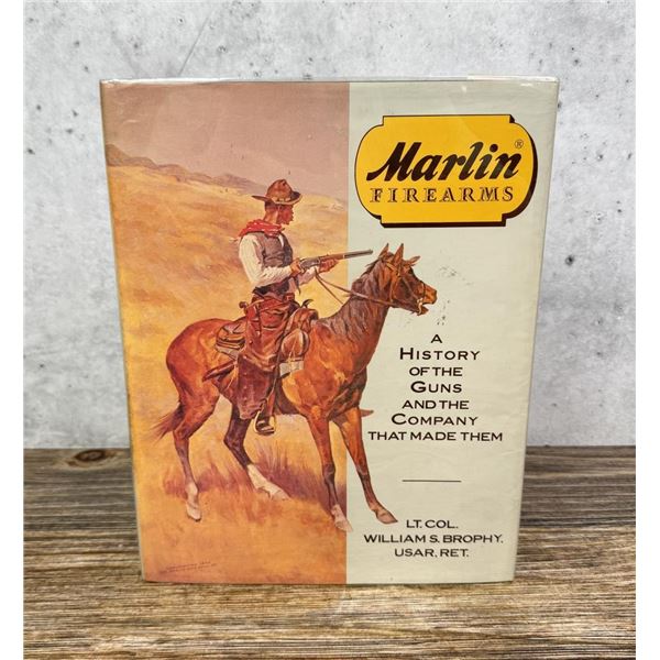 Marlin Firearms A History of the Guns