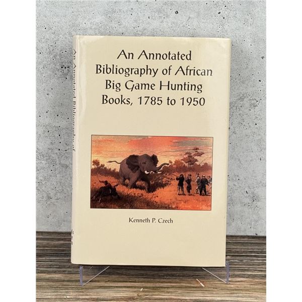 African Big Game Hunting Books 1785 to 1950
