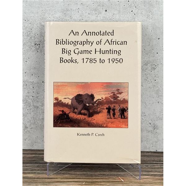 African Big Game Hunting Books 1785 to 1950