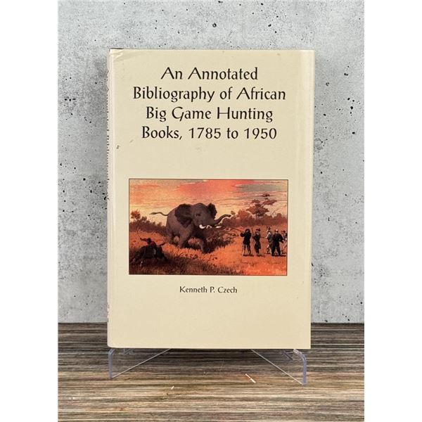 African Big Game Hunting Books 1785 to 1950
