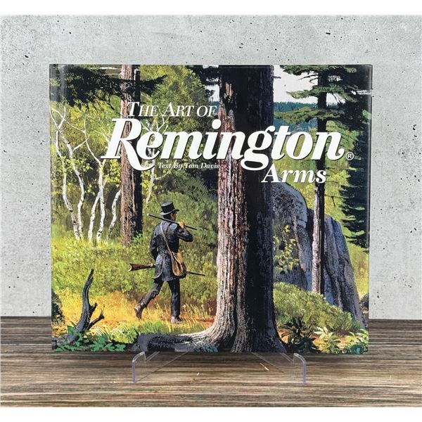 The Art Of Remington Arms First Edition
