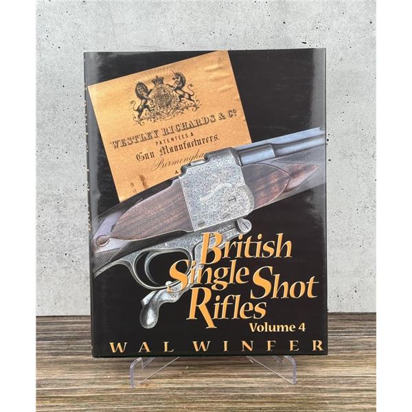 British Single Shot Rifles Volume 4