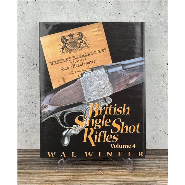 British Single Shot Rifles Volume 4