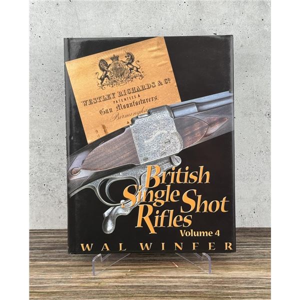British Single Shot Rifles Volume 4