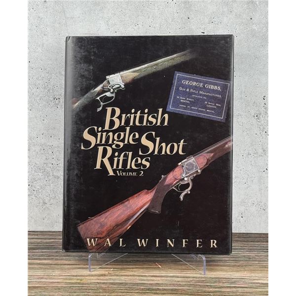 British Single Shot Rifles Volume 2