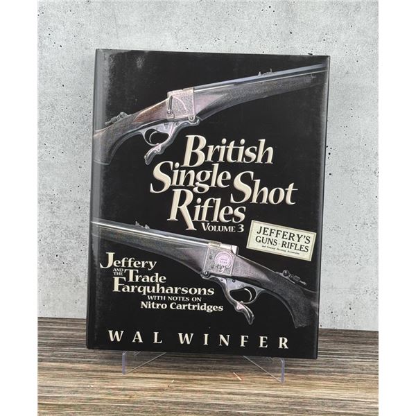 British Single Shot Rifles Volume 3