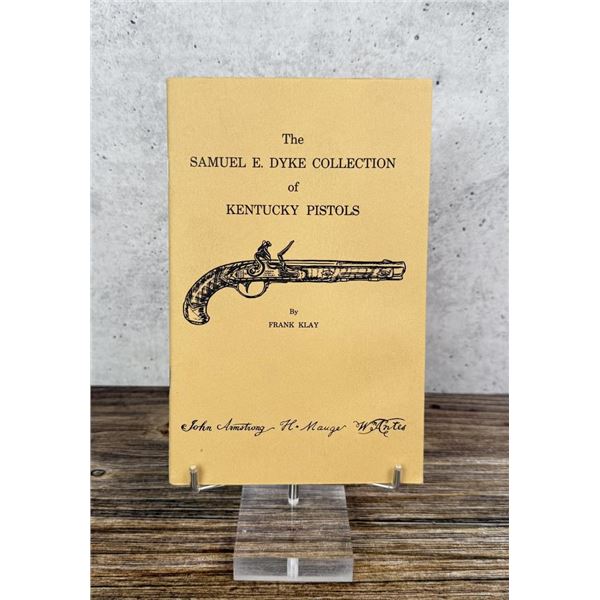 Samuel E. Dyke Collection of Kentucky Pistols