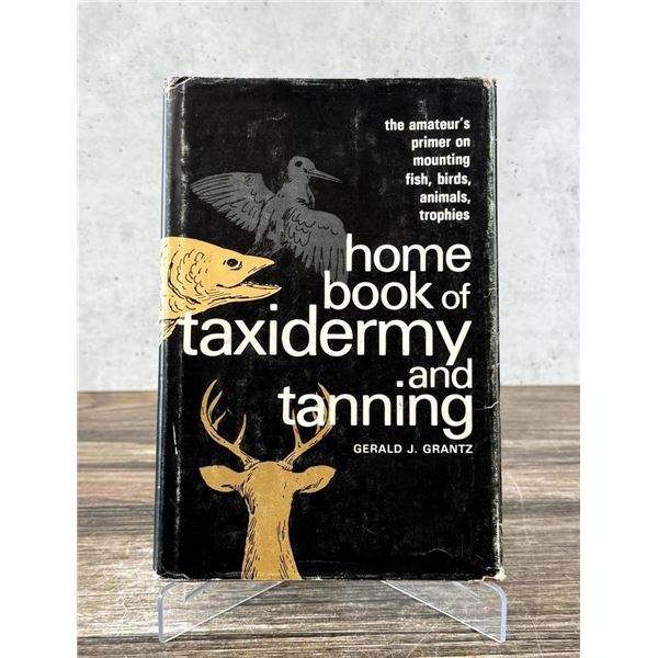 Home Book Of Taxidermy And Tanning