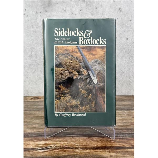 Sidelocks & Boxlocks The Classic British Shotguns