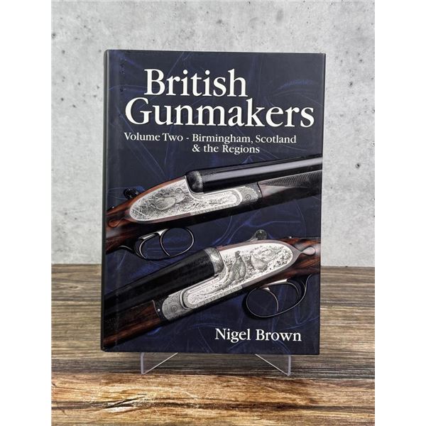 British Gunmakers Volume Two