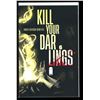 Image 1 : Image Kill Your Darlings #6 (new never read)