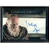 Image 1 : 2017 Rittenhouse Game of Thrones Valyrian Steel Valyrian Autographs Julian Glover BV $30