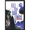 Image 1 : Image Kill Your Darlings #7 (new never read)