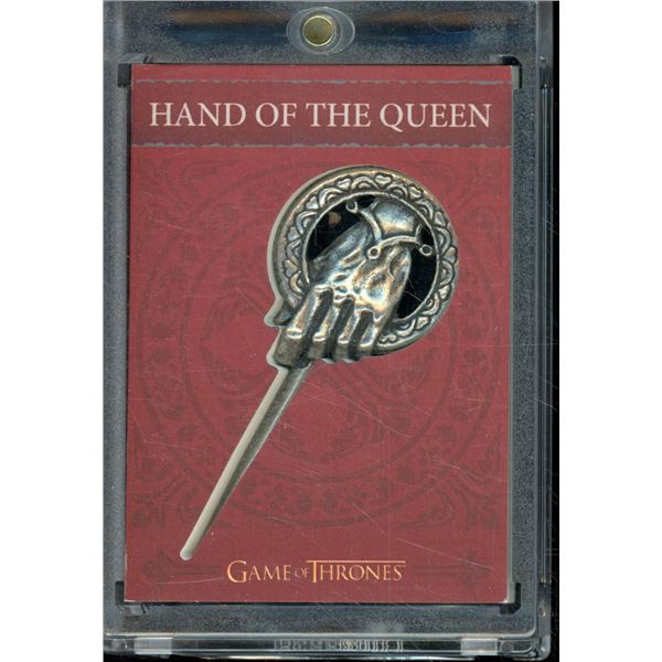 2017 Rittenhouse Game of Thrones Hand of the Queen Pin Steel & Pin Card BV $80
