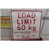 Image 1 : Highways Load Limit 60Kg Metal Sign 24" x 24"