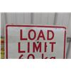 Image 2 : Highways Load Limit 60Kg Metal Sign 24" x 24"