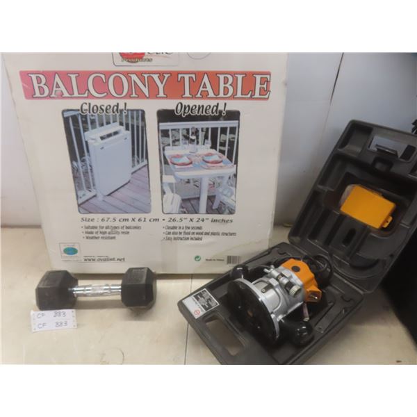 15/16 dumbbell, Black & Decker router and balcony table