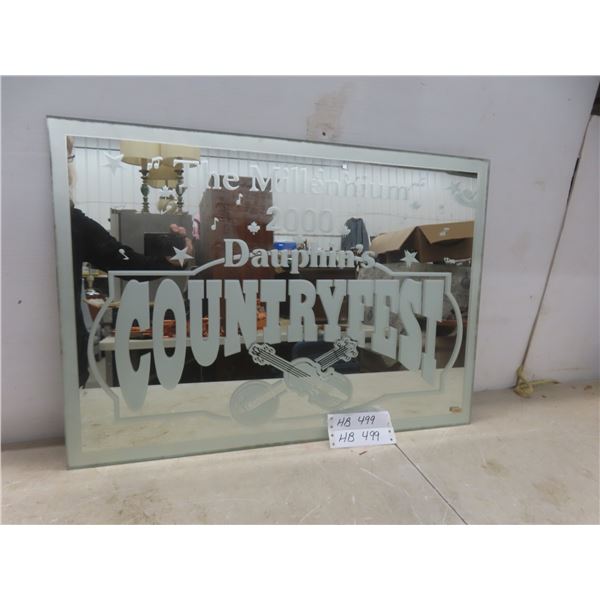 Millennium 2000 - Dauphin’s Countryfest Mirrored Sign, 17 1/2" x 25".