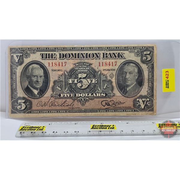 The Dominion Bank $5 Bill 1938 : #118417 (See Pictures for Varieties, Conditions, Serial Numbers, Pr