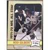 Image 1 : 1972-73 O-PEE-CHEE ROD GILBERT (HOF)