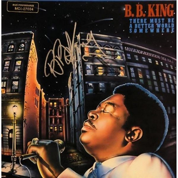 B.B. King signed "There Must Be A Better World Somewhere" album