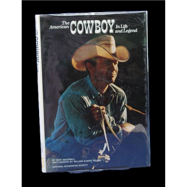 "The American Cowboy In Life And Legend" Book By Bart McDowell- Illustrated- 10" X 7.5"- 212 Pages- 